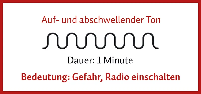 Im Ernstfall ertönt ein Sirenensignal